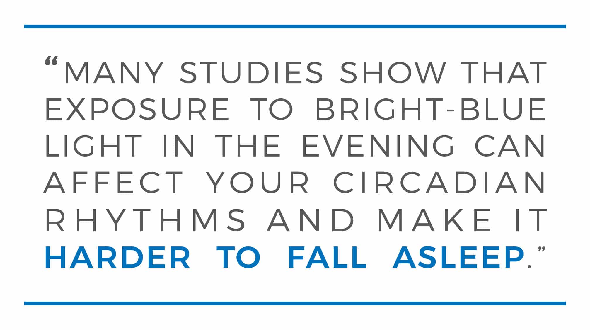 Combat The Negative Effects of Blue Light